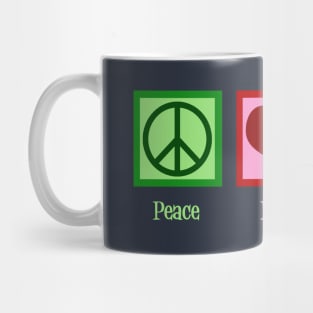 Peace Love Proctology Mug